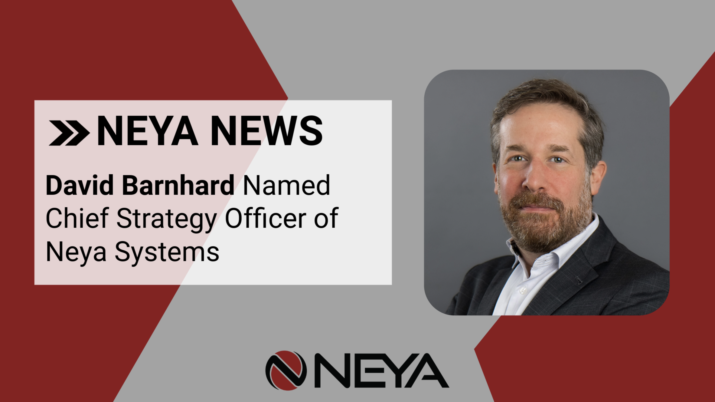 Featured image for “<strong>Neya Systems Appoints David Barnhard as Chief Strategy Officer</strong> ”